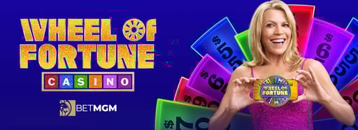 Wheel of Fortune le nouveau casino en ligne de BetMGM