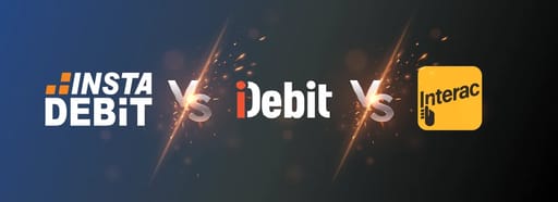 InstaDebit vs iDebit vs Interac