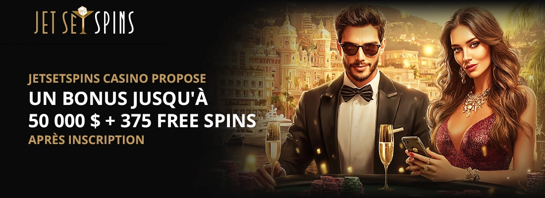 Le bonus bienvenue jetsetspins casino