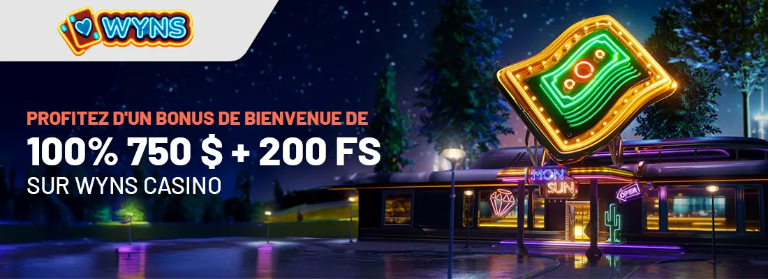 Le bonus de bienvenue wyns casino